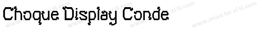 Choque Display Conde字体转换